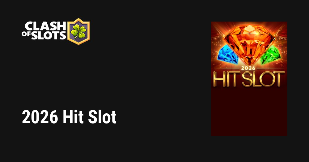 2026 Hit Slot