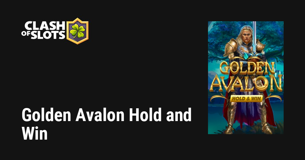 Golden Avalon Hold and Win