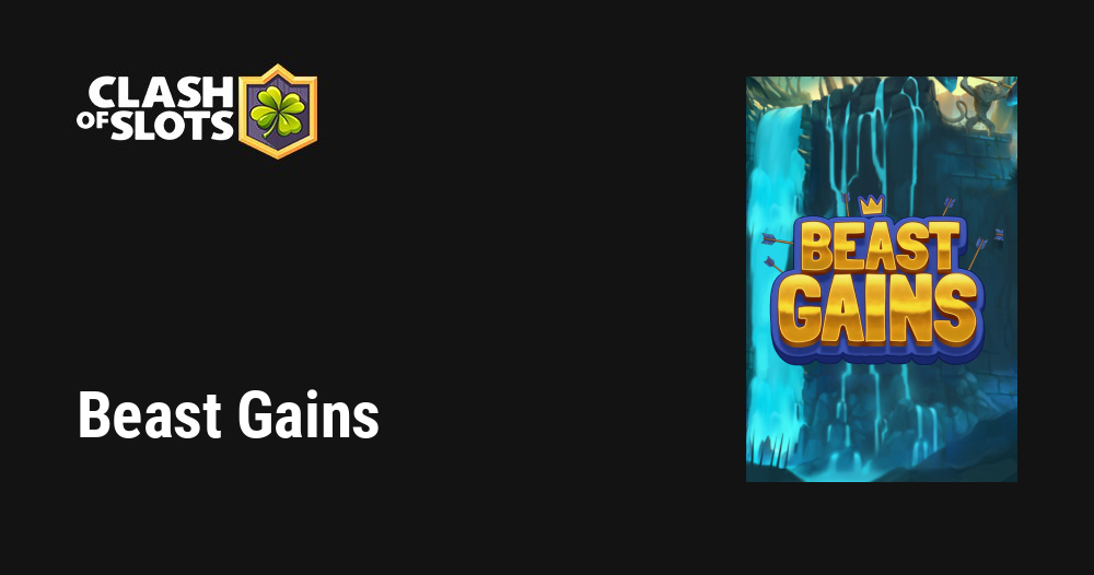 Beast Gains