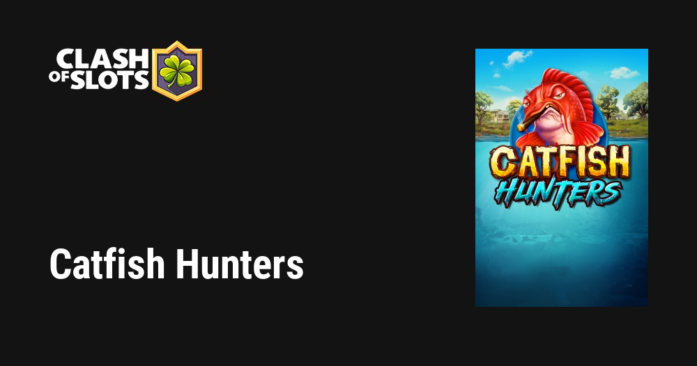 Catfish Hunters