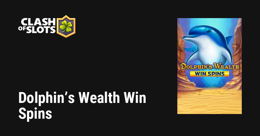 Dolphin’s Wealth Win Spins