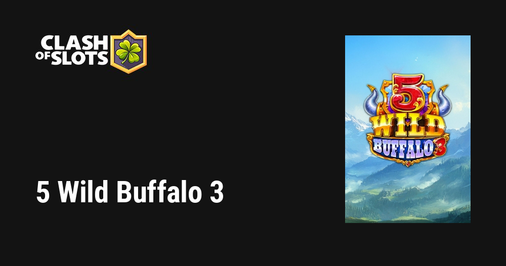 5 Wild Buffalo 3