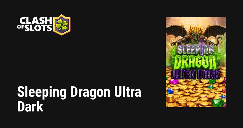 Sleeping Dragon Ultra Dark