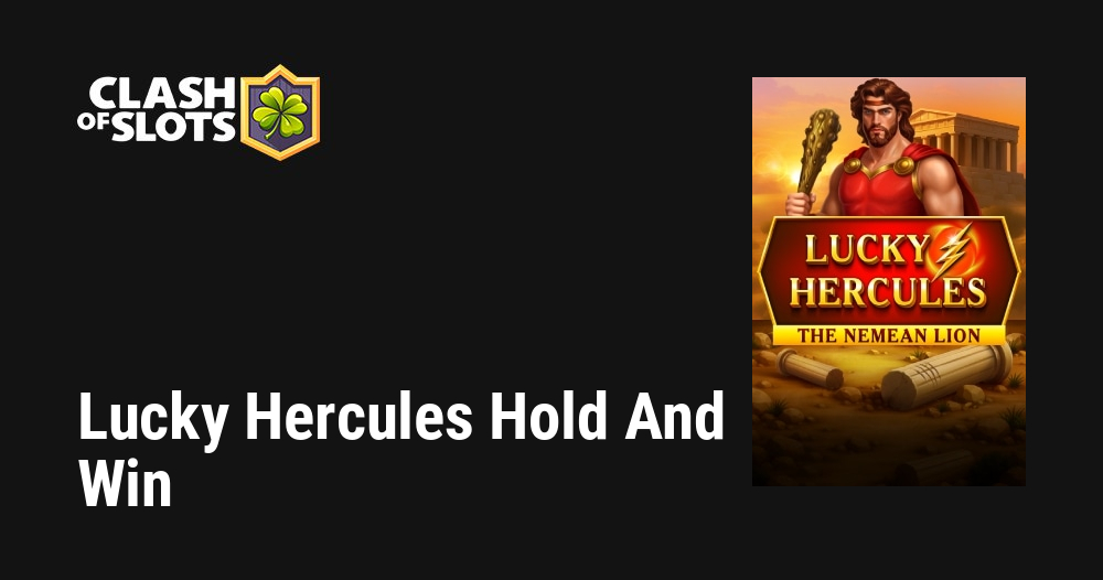 Lucky Hercules Hold And Win demo Lucky Hercules Hold And Win