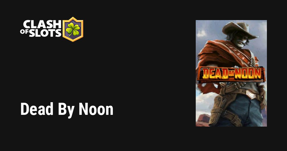 Dead By Noon