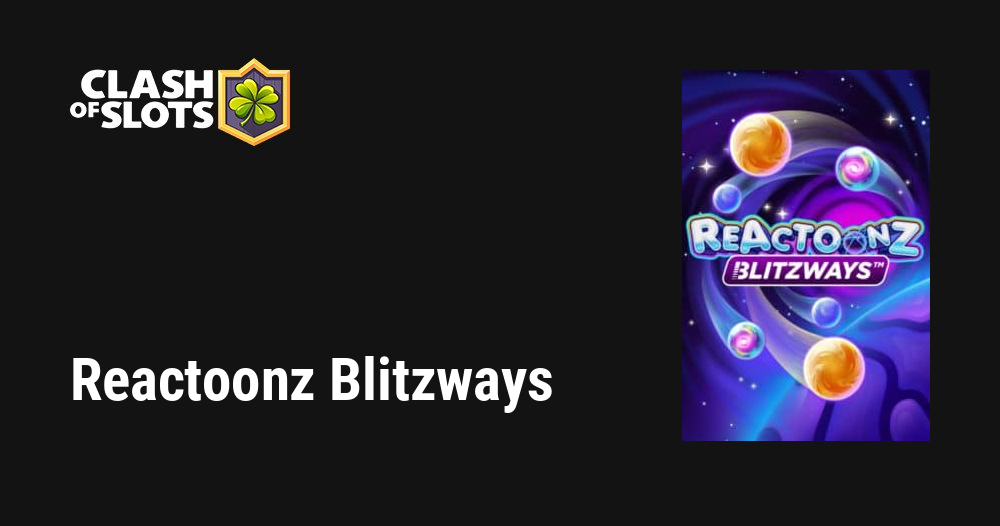 Reactoonz Blitzways
