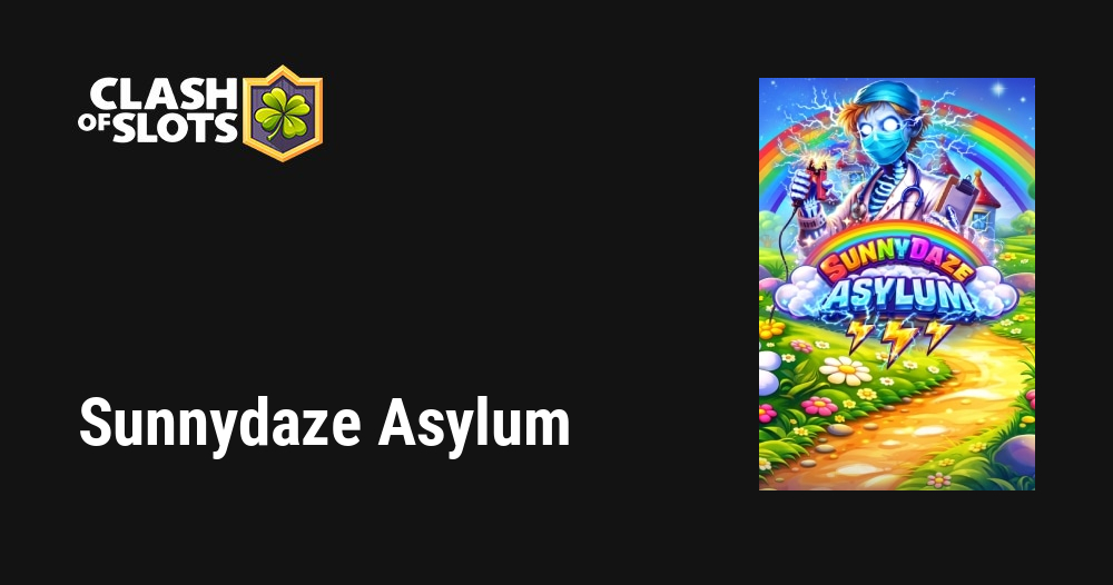 Sunnydaze Asylum