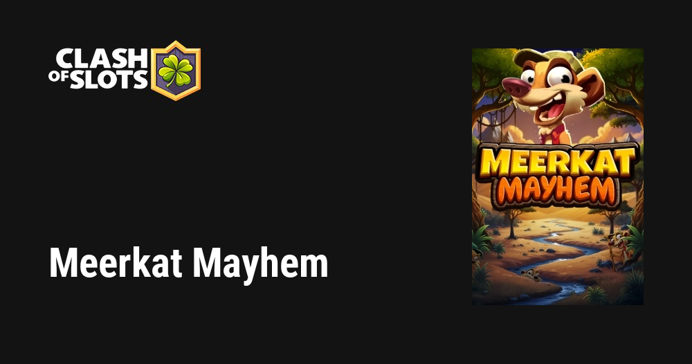 Meerkat Mayhem