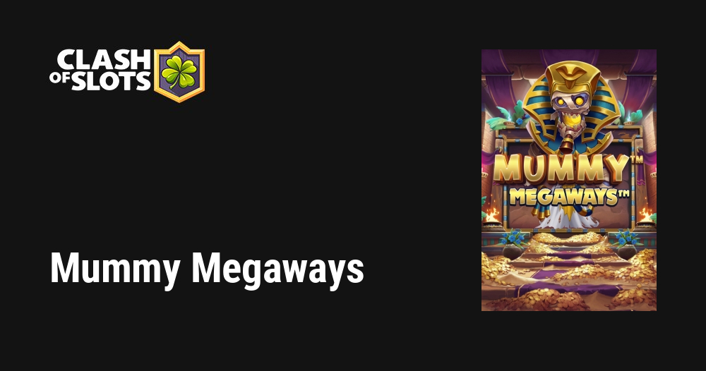 Mummy Megaways