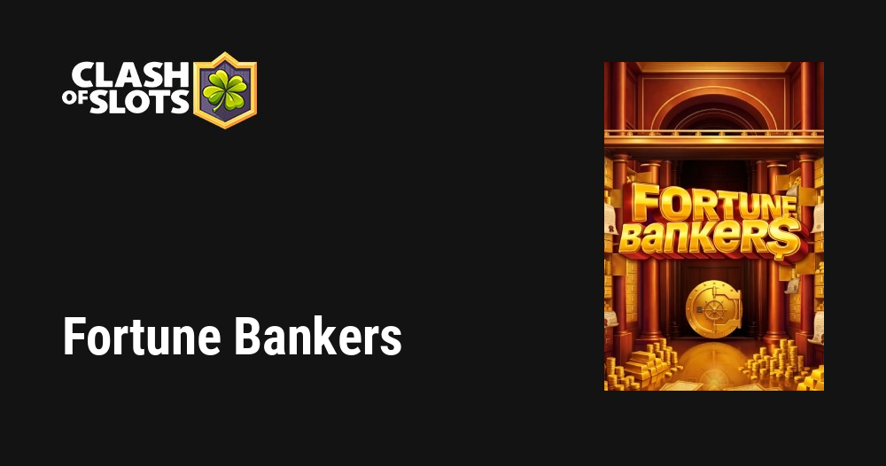 Fortune Bankers