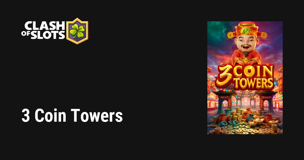 3 Coin Towers