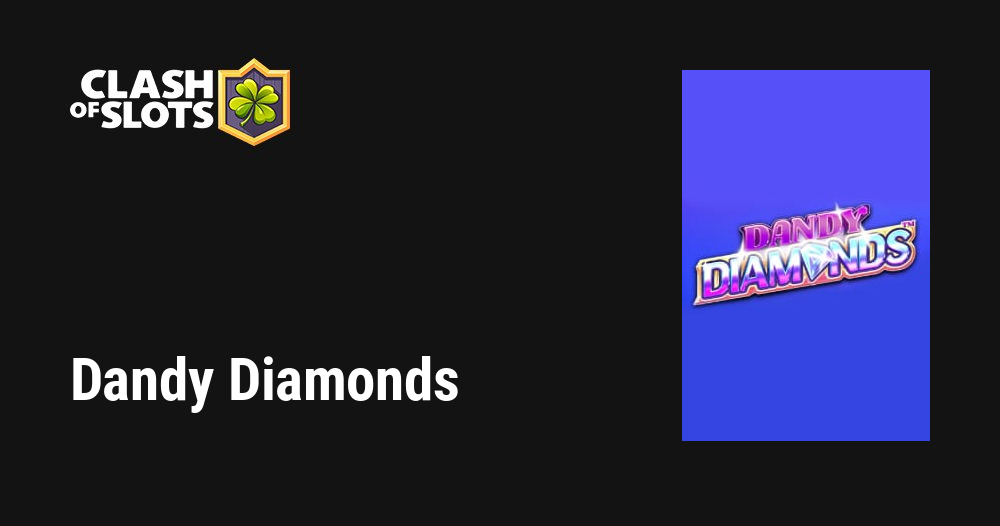 Dandy Diamonds