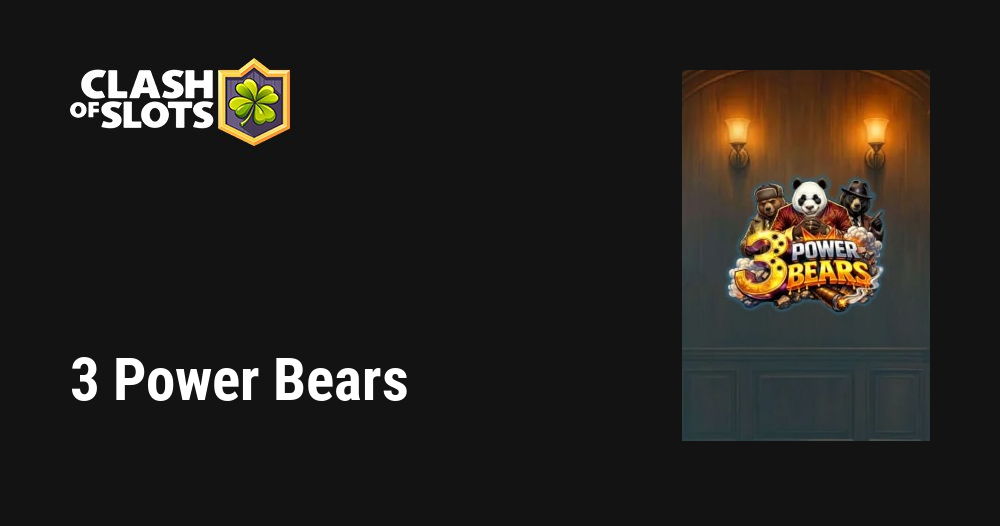 3 Power Bears