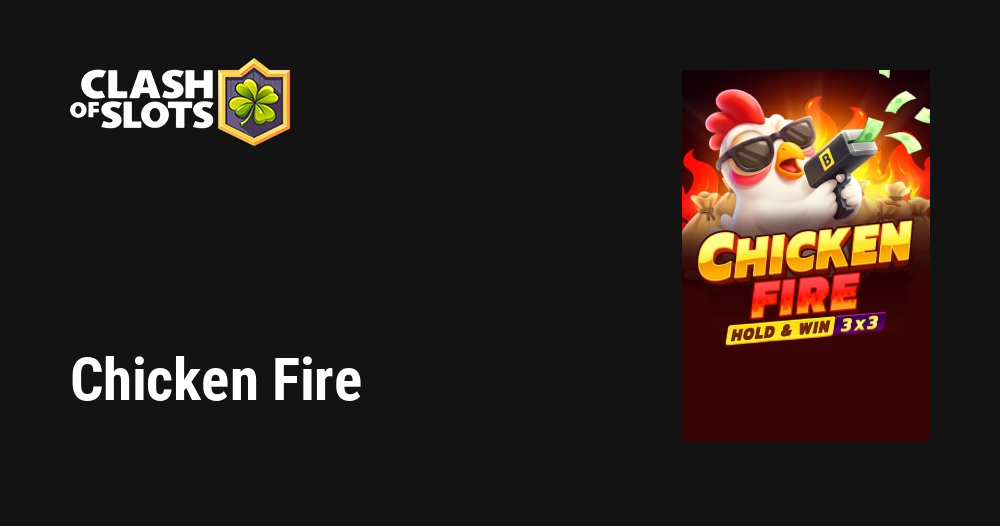 Chicken Fire