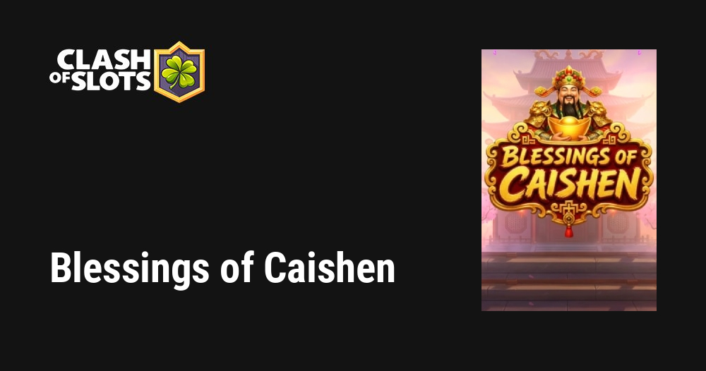 Blessings of Caishen