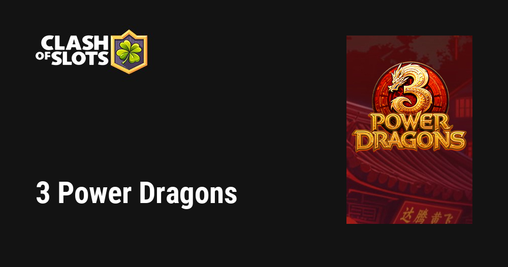 3 Power Dragons