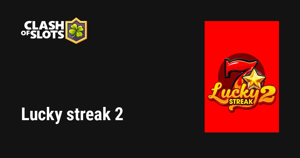 Lucky Streak 2