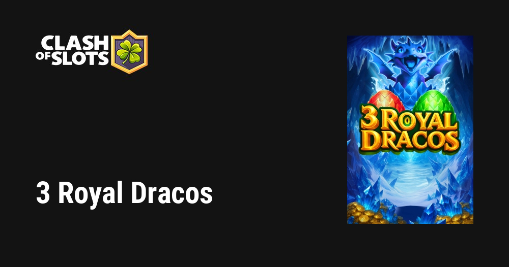 3 Royal Dracos