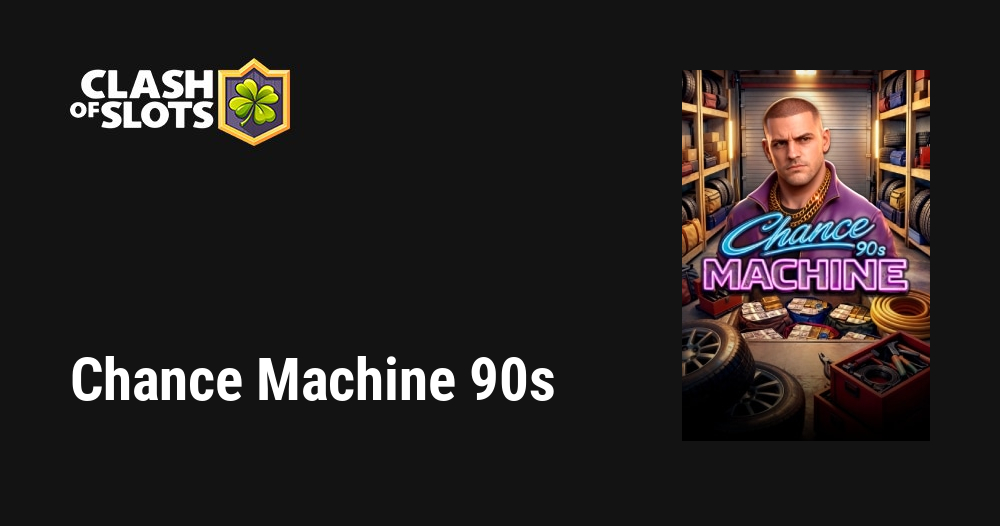 Chance Machine 90s