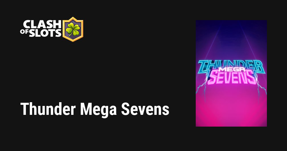 Thunder Mega Sevens