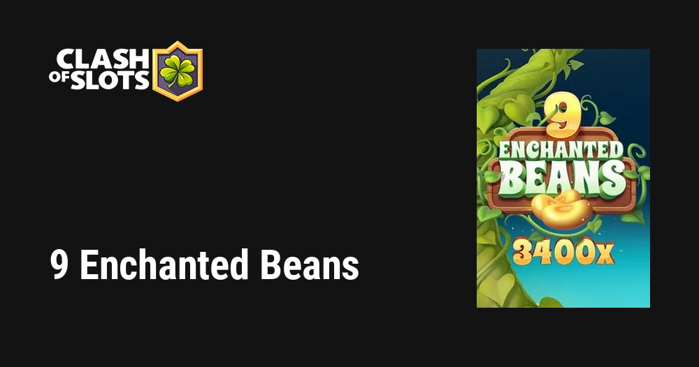 9 Enchanted Beans