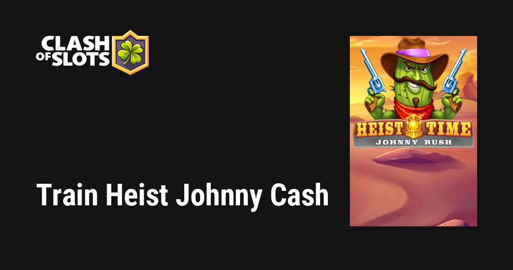 Train Heist Johnny Cash