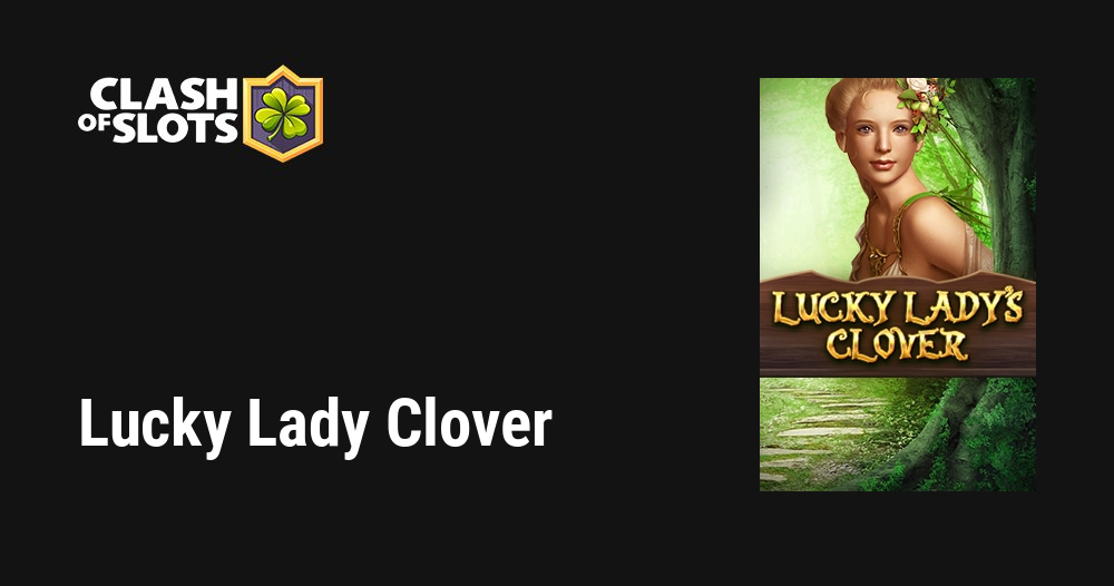 Lucky Lady Clover