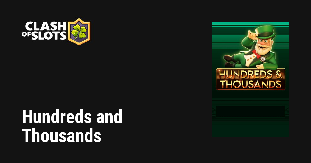 Hundreds and Thousands
