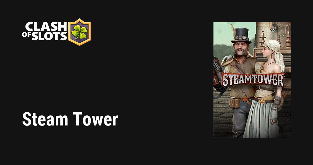 Steam Tower