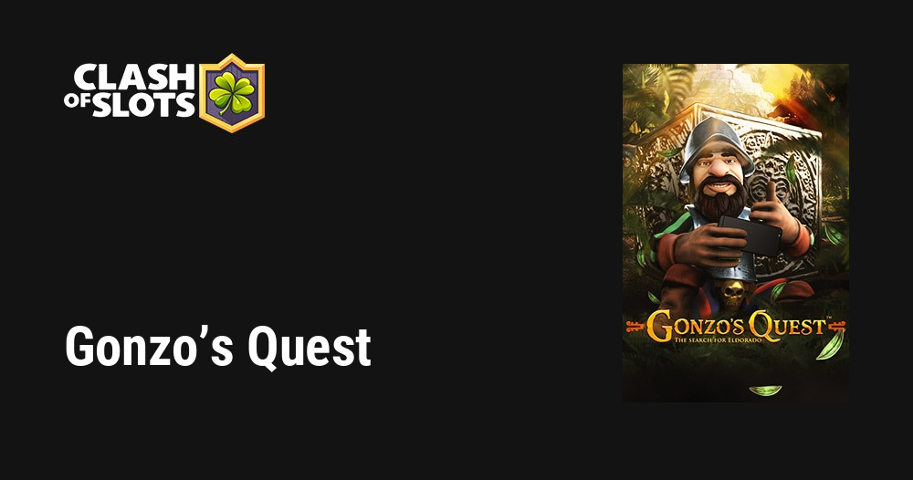 Gonzo’s Quest