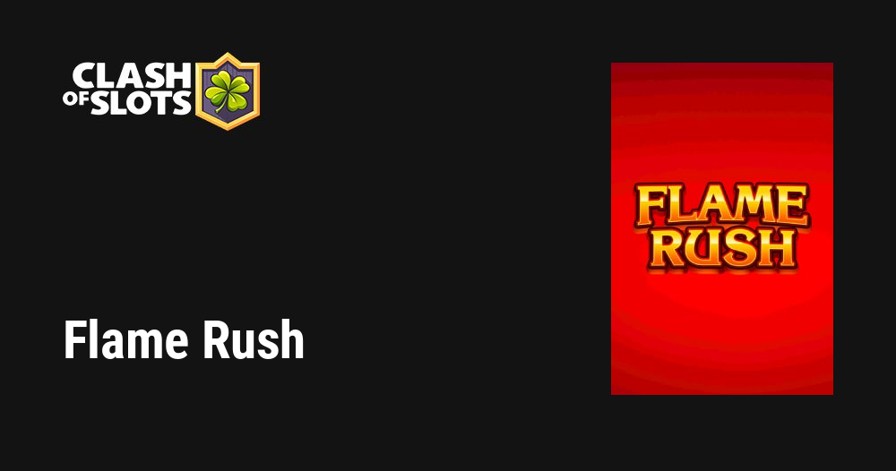 Flame Rush
