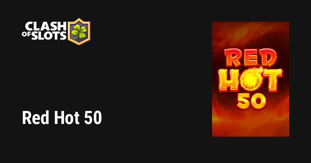 Red Hot 50