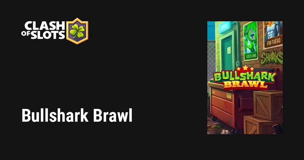 Bullshark Brawl