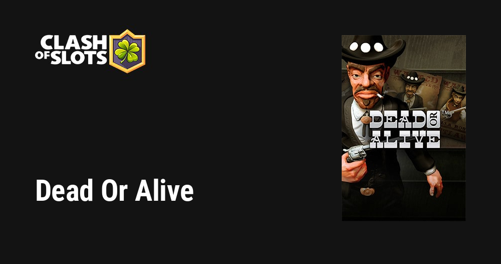 Dead Or Alive