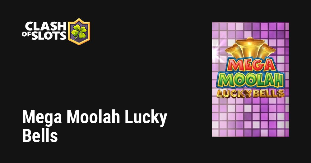 Mega Moolah Lucky Bells