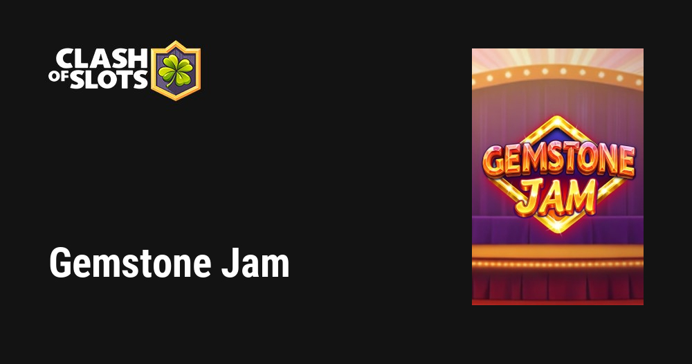 Gemstone Jam