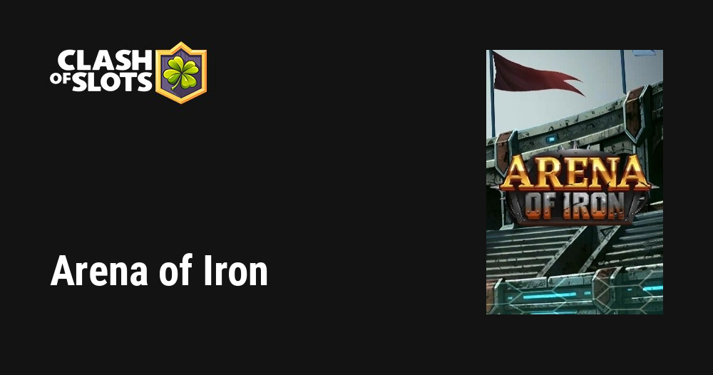 Arena of Iron
