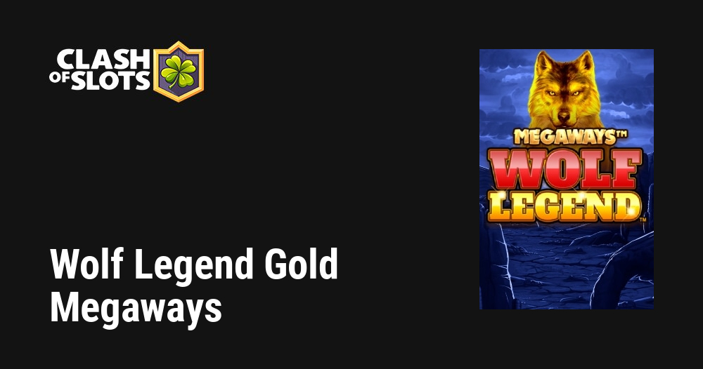 Wolf Legend Gold Megaways