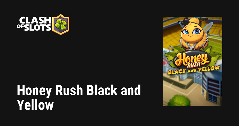 Honey Rush Black and Yellow