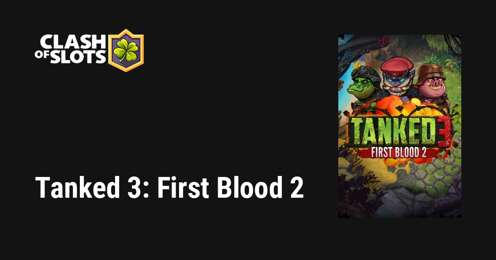 Tanked 3: First Blood 2