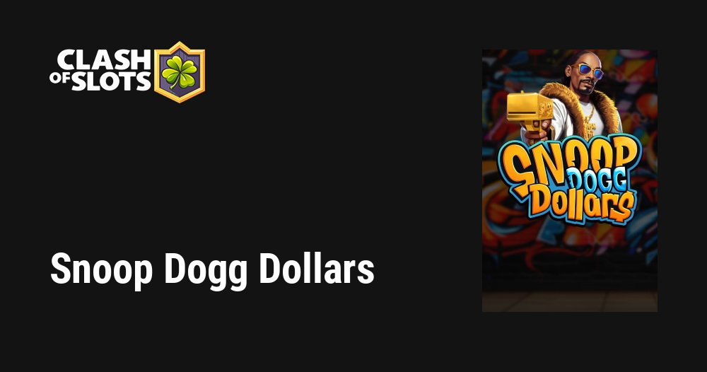 Snoop Dogg Dollars