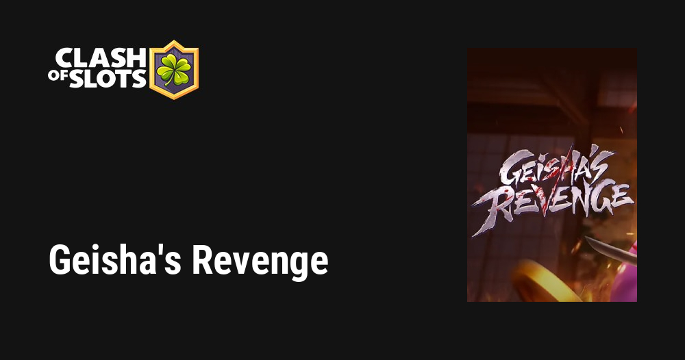 Geisha’s Revenge