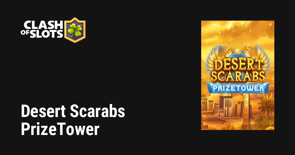 Desert Scarabs PrizeTower