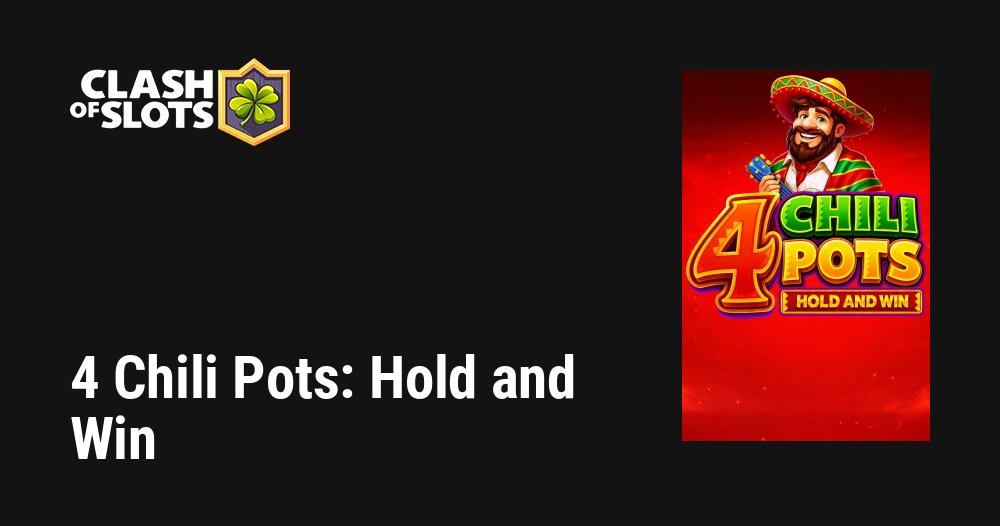 4 Chili Pots: Hold and Win