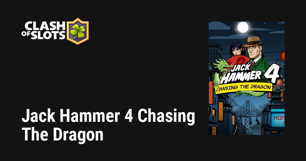 Jack Hammer 4 Chasing The Dragon