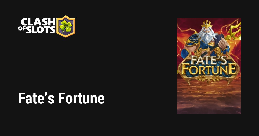 Fate’s Fortune