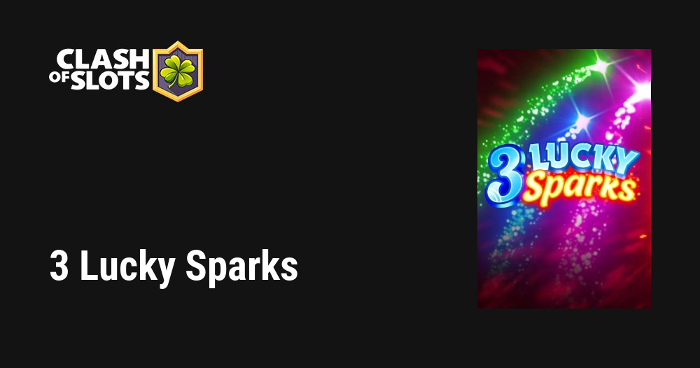 3 Lucky Sparks