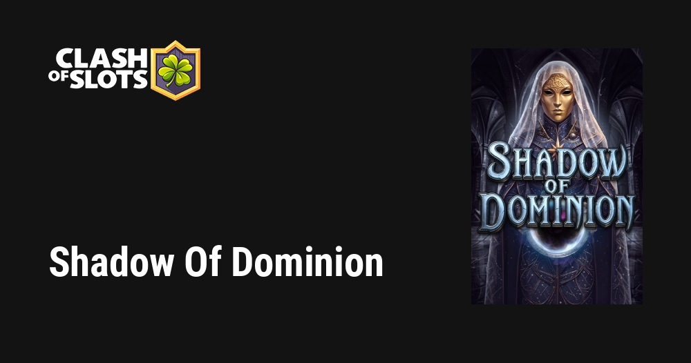Shadow Of Dominion