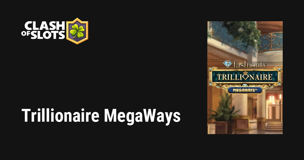 Trillionaire MegaWays
