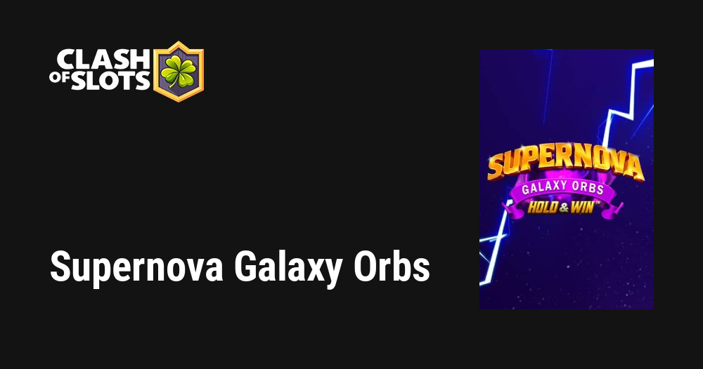 Supernova Galaxy Orbs
